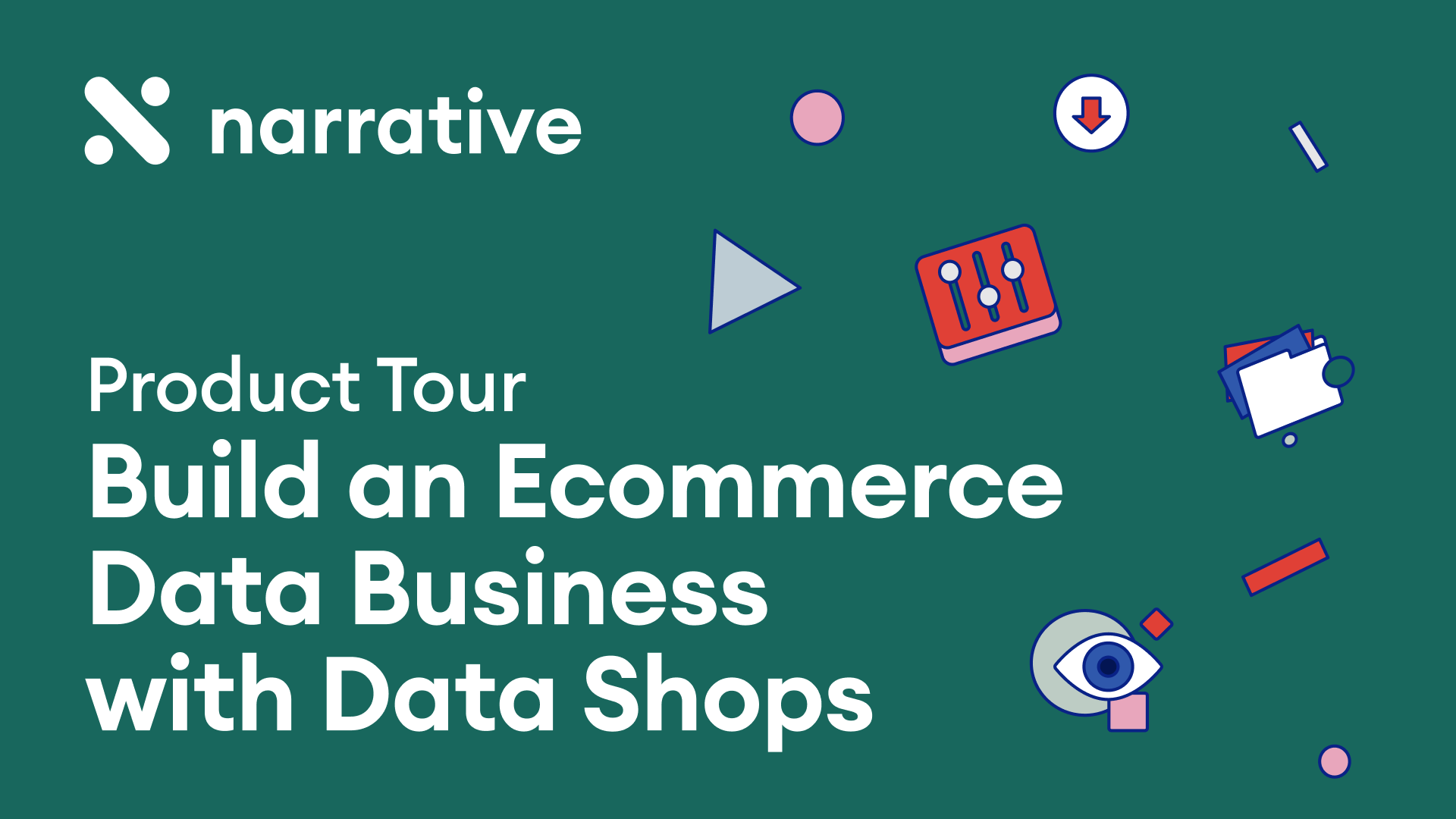Product Tour: Build an Ecommerce Data Business with Data Shops